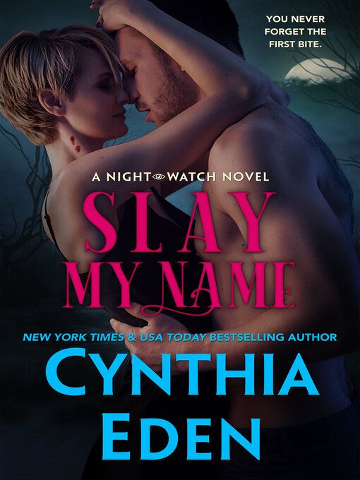 Title details for Slay My Name by Cynthia Eden - Available